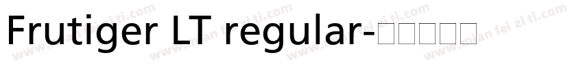 Frutiger LT regular字体转换